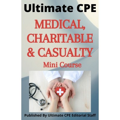 Medical, Charitable and Casualty 2024 Mini Course